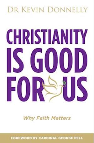 Christianity Is Good for Us