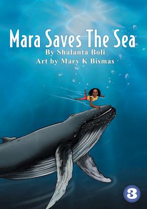 Mara Saves the Sea