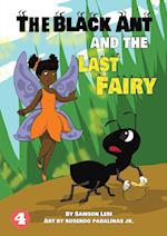 A Black Ant And The Last Fairy