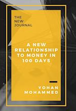 A New Relationship to Money in 100 Days