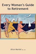 Every Woman's Guide To Retirement