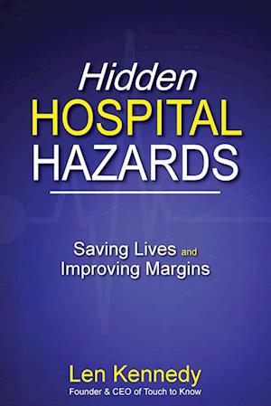 Hidden Hospital Hazards