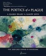 The the Poetics of a Plague, a Haiku Diary
