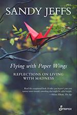 Flying with Paper Wings