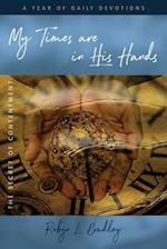 My Times Are In His Hands: The Secret of Contentment 