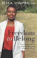 Freedom to Belong: From Mozambique to Australia: My journey of blending cultures 
