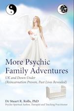 More Psychic Family Adventures, UK and Down Under