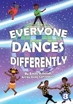Everyone Dances Differently