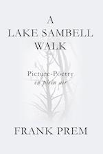 A Lake Sambell Walk