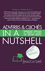 Adverbs & Clichés in a Nutshell