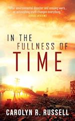 In the Fullness of Time