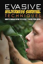 Evasive Wilderness Survival Techniques