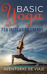 Basic Yoga for Increasing Energy