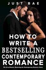 How to Write a Bestselling Contemporary Romance