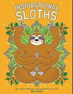Inspirational Sloths - The Stress Relieving Coloring Book For Adults 