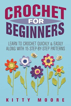 Crochet For Beginners (2nd Edition)