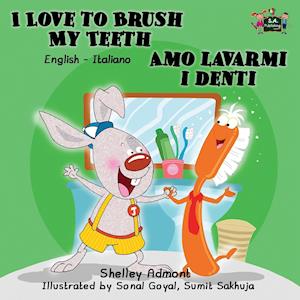 I Love to Brush My Teeth Amo lavarmi i denti