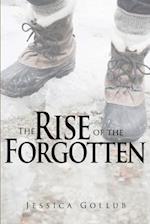 The Rise of the Forgotten