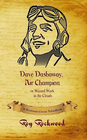 Dave Dashaway, Air Champion