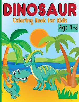 Dinosaur Coloring Book for Kids Ages 4-8