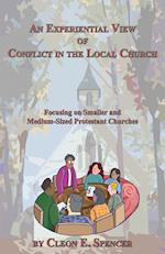 An Experiential View of Conflict in the Local Church