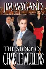 The Story of Charlie Mullins