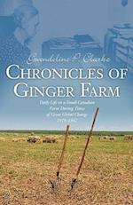 Chronicles of Ginger Farm: Life on a Small Canadian Farm During Times of Great Global Change, 1929-1962 