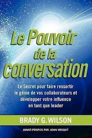 Le Pouvoir de La Conversation