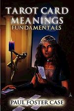 Tarot Card Meanings: Fundamentals 