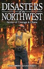 Disasters of the Northwest