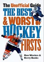 Best and Worst of Hockey's Firsts