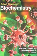 Recent Advances in Biochemistry