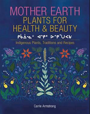 Mother Earth Plants for Health & Beauty