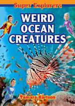 Weird Ocean Creatures