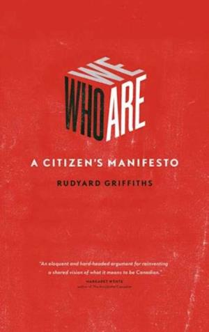 Who We Are : A Citizen's Manifesto