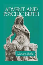 Advent and Psychic Birth