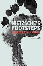 In Nietzsche's Footsteps