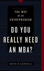 Do You Really Need an MBA?