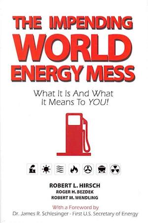 Impending World Energy Mess