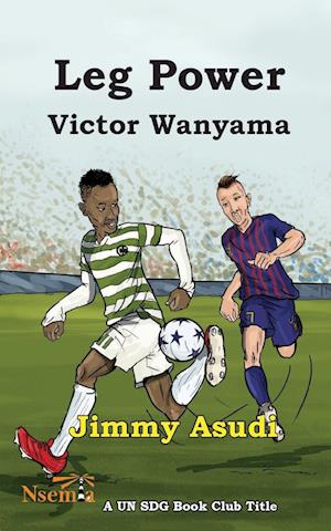 Leg Power: Victor Wanyama