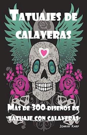 Tatuajes de Calaveras