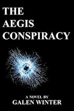 Aegis Conspiracy: A Novel