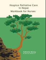 Hospice Palliative Care in Nepal: Workbook for Nurses 