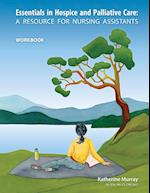 Essentials in Hospice and Palliative Care Workbook