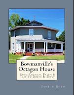 Bowmanville's Octagon House