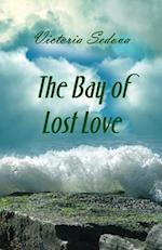 The Bay of Lost Love