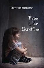 Free Like Sunshine