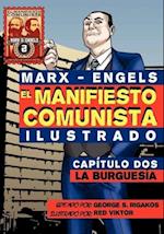 El Manifi Esto Comunista (Ilustrado) - Capitulo DOS