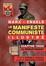 Le Manifeste Communiste (Illustre) - Chapitre Trois