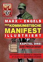 Das Kommunistische Manifest (Illustriert) - Kapitel Drei